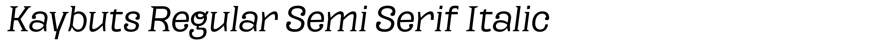 Kaybuts Regular Semi Serif Italic